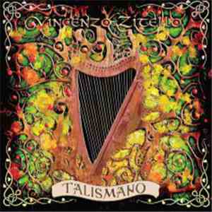 Vincenzo Zitello - Talismano download free