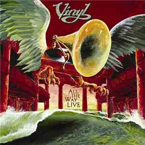 Vinyl  - All The Way Live download mp3 flac