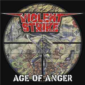Violent Strike - Age of Anger download mp3 flac