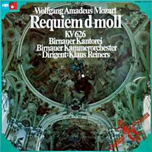 W.A. Mozart, Birnauer Kantorei, Birnauer Kammerorchester, Klaus Reiners - Requiem D - Moll, KV 626 download mp3 flac