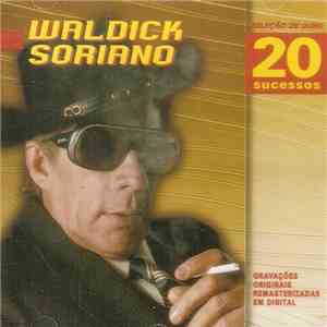 Waldick Soriano - Seleção De Ouro - 20 Sucessos download free