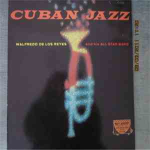 Walfredo De Los Reyes And His All Star Band - Cuban Jazz download free
