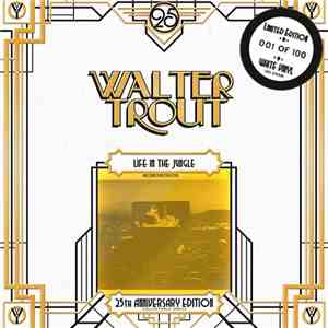 Walter Trout Band - Life In The Jungle download mp3 flac