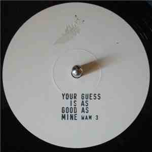 Wam 3 - Your Guess Is As Good As Mine download free