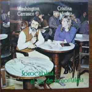Washington Carrasco Y Cristina Fernández - Sorocabana - Al Sur De La Nostalgia download free