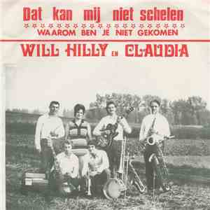 Will Hilly En Claudia - Dat Kan Mij Niet Schelen download mp3 flac