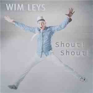 Wim Leys - Shout ! Shout ! download mp3 flac