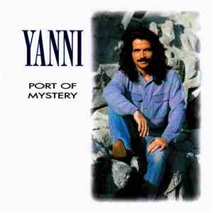 Yanni  - Port Of Mystery download free