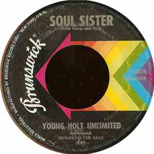 Young Holt Unlimited - Soul Sister / Give It Up download mp3 flac