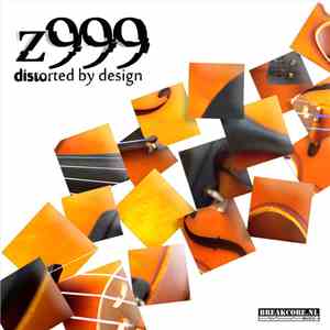 z999 - Distorted By Design download mp3 flac