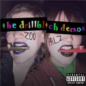 Zoo Palz - The Drillbitch Demos download free