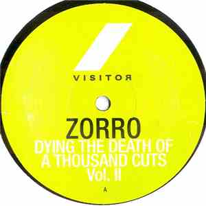 Zorro - Dying The Death Of A Thousand Cuts Vol. II download mp3 flac